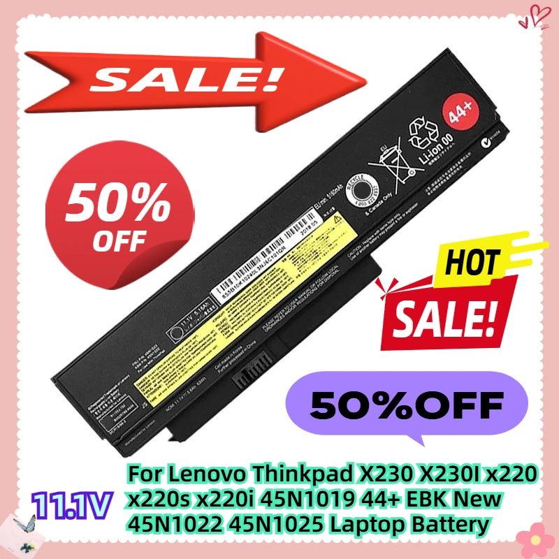 

For Lenovo Thinkpad X230 X230I x220 x220s x220i 45N1019 44+ EBK New 11.1V 45N1022 45N1025 Laptop Battery