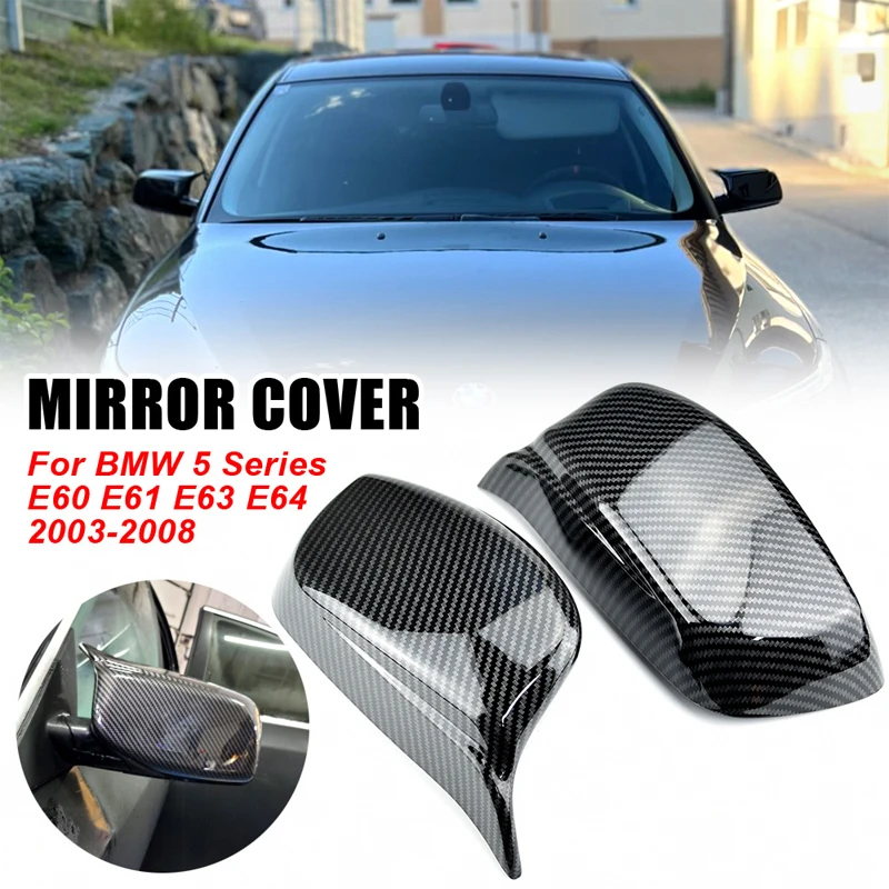 

Car Rear View Mirror Cover Cap Modification Accessories for BMW 5 Series E60 E61 E63 E64 2003-2008 520i 525i 528i 528xi 530i