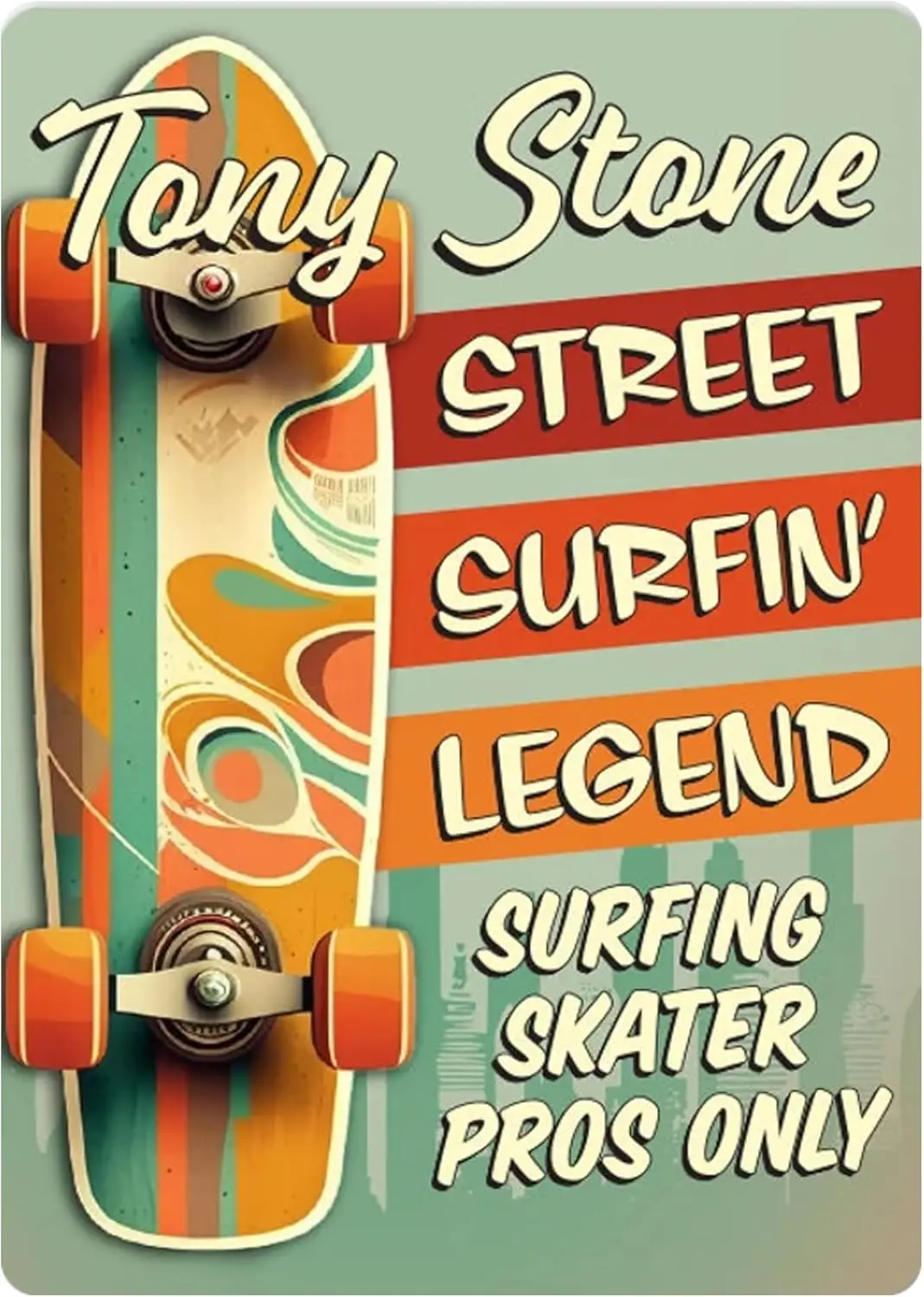 Street Surfing Sign Skate Surf Decor Coastal Skater Decor Surfing Skateboard Surf And Skate Gift Skater Gift Retro Skate 8x sign