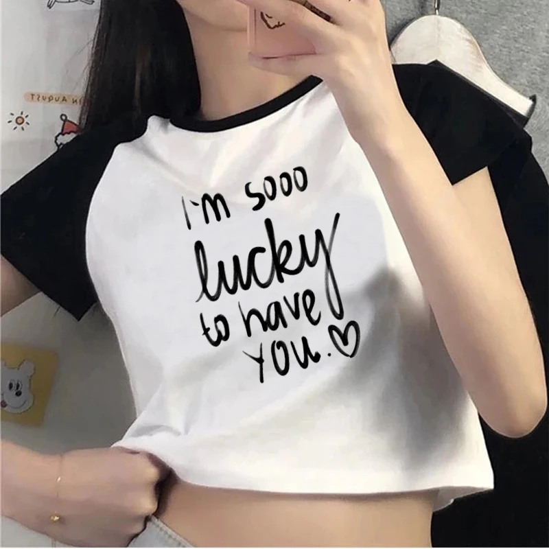 Women T-Shirt I So Lucky To Have You Y2k Crop Tops Slim Baby Tee Letter Graphic Printed Streetwear Fairy Grunge Tops Harajuku