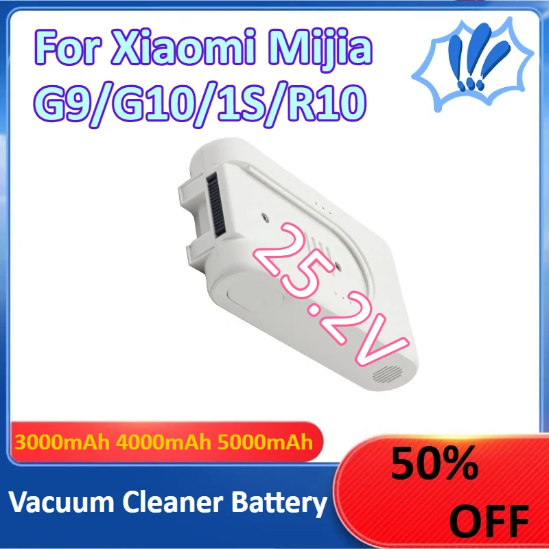 

25.2V 3000mAh 4000mAh 5000mAh for Xiaomi Mijia G9/G10/1S/R10 Vacuum Cleaner Battery