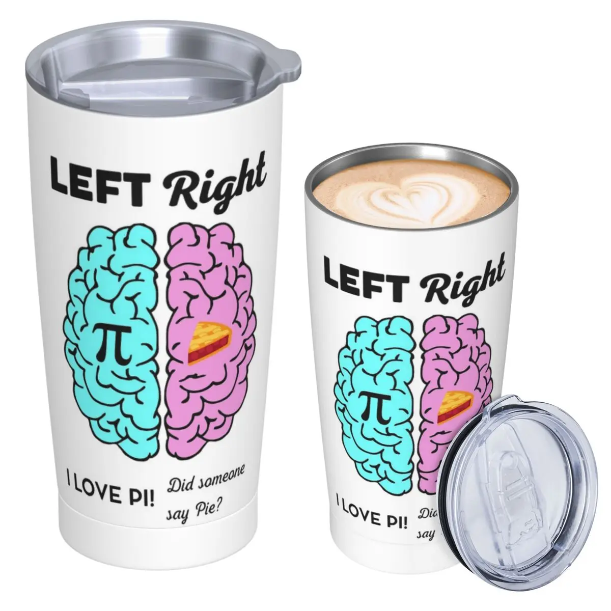 Left Right Brain Hemisphere Pi Pie Math Joke Stainless Steel Tumbler Vacuum Insulated Mugs Thermal Cold Bottle Straws With Lid