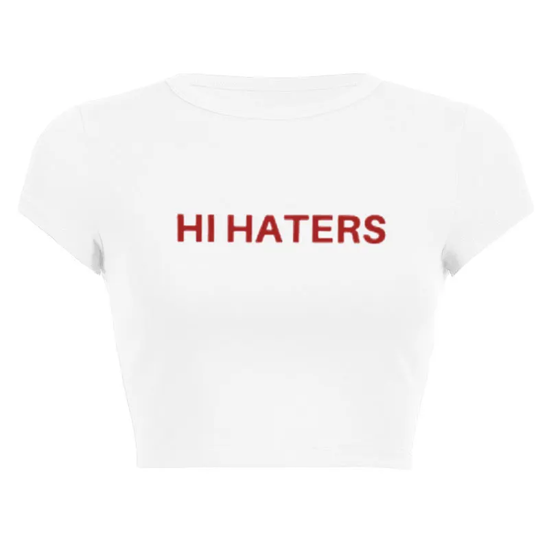 Hi Haters Letter Gothic T-shirt High Street Sexy Tees Harajuku Crop Short sleeve top  Skinny Tops Y2k Clothes crop top women