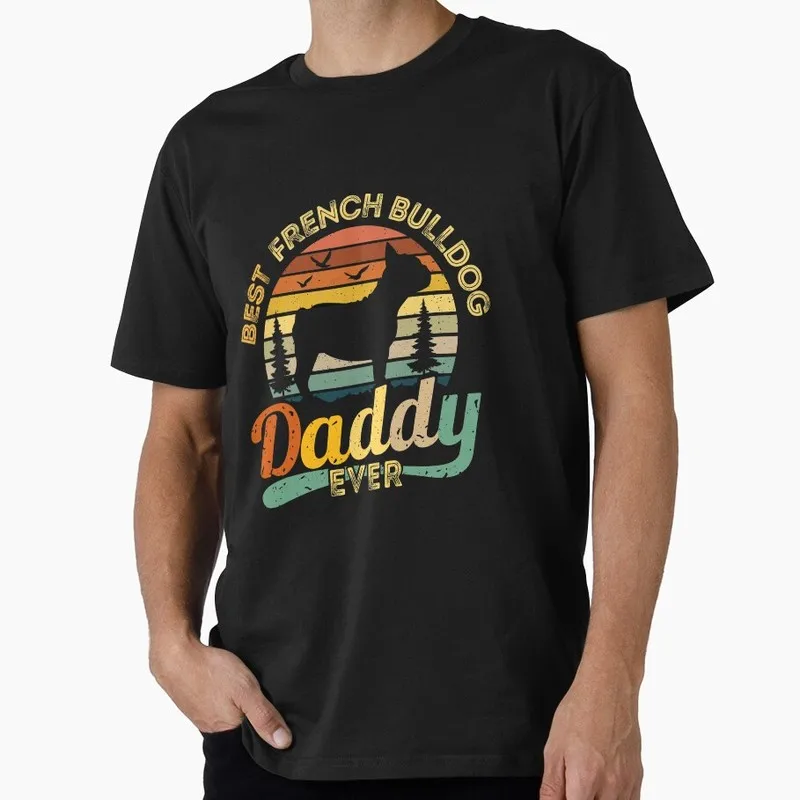 Best French Bulldog Daddy Ever Retro Graphic T-shirt Unisex Tee Gift for Dog Owners Great Present for Pet Lovers