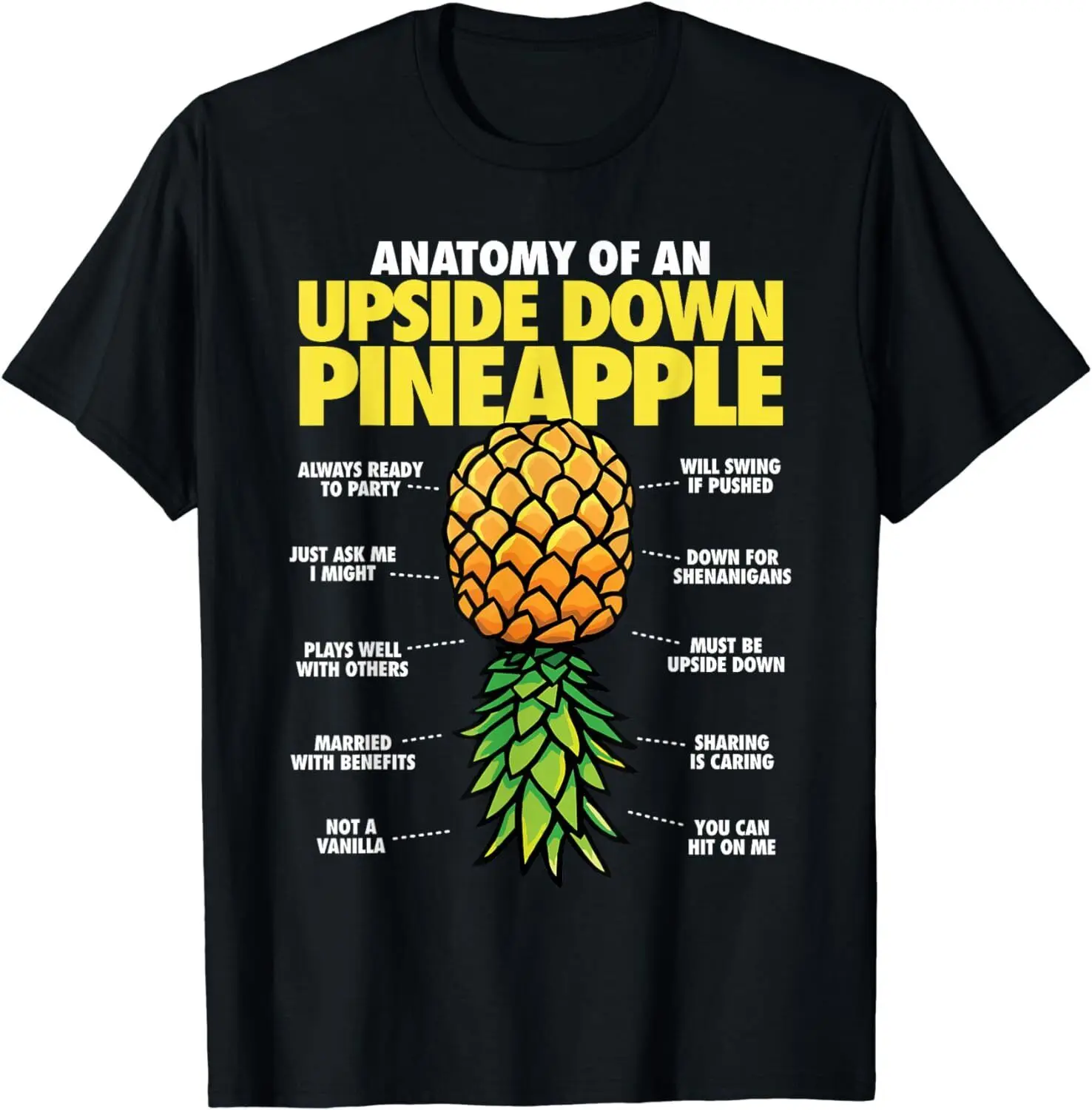 NEW LIMITED Funny Anatomy Of An Upside Down Pineapple Swinger Lifestyle T-Shirt