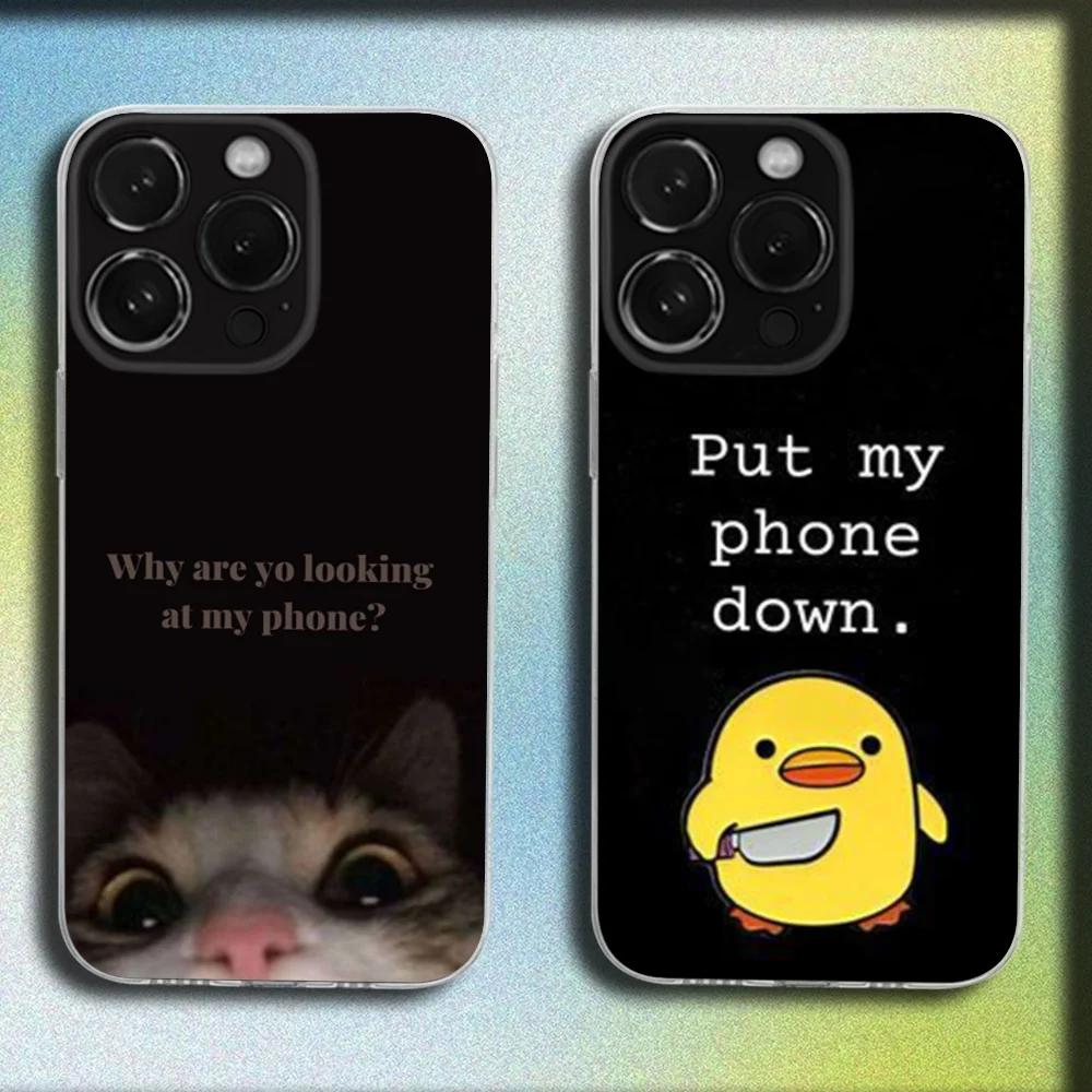 

Dont Touch My Phone Cat Duck Phone Case For iPhone 17 16 15 11 12 14 13 Pro Max Mini X XS XR 7 8 Plus SE 16E Soft Cover Fundas