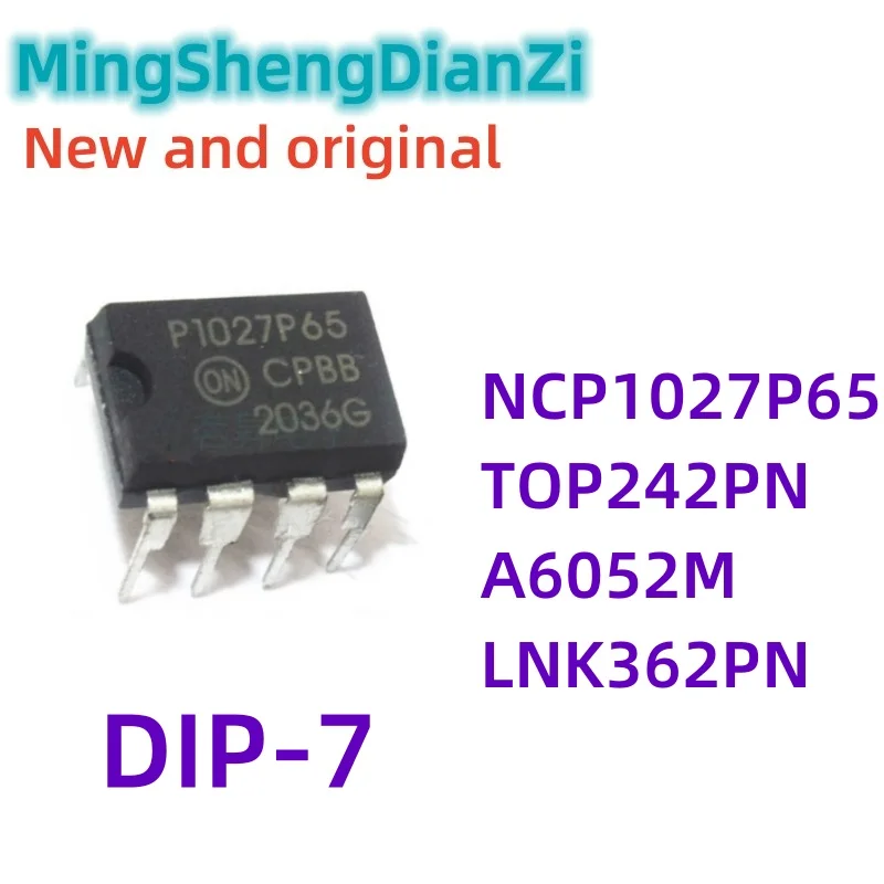 10pcs dip-7 p1027p65 dip7 1027 p65 dip top242 top242p a6052m a6052 lnk362pg lnk362p 362 ncp1027p65 top242pn STR-A6052M lnk362pn