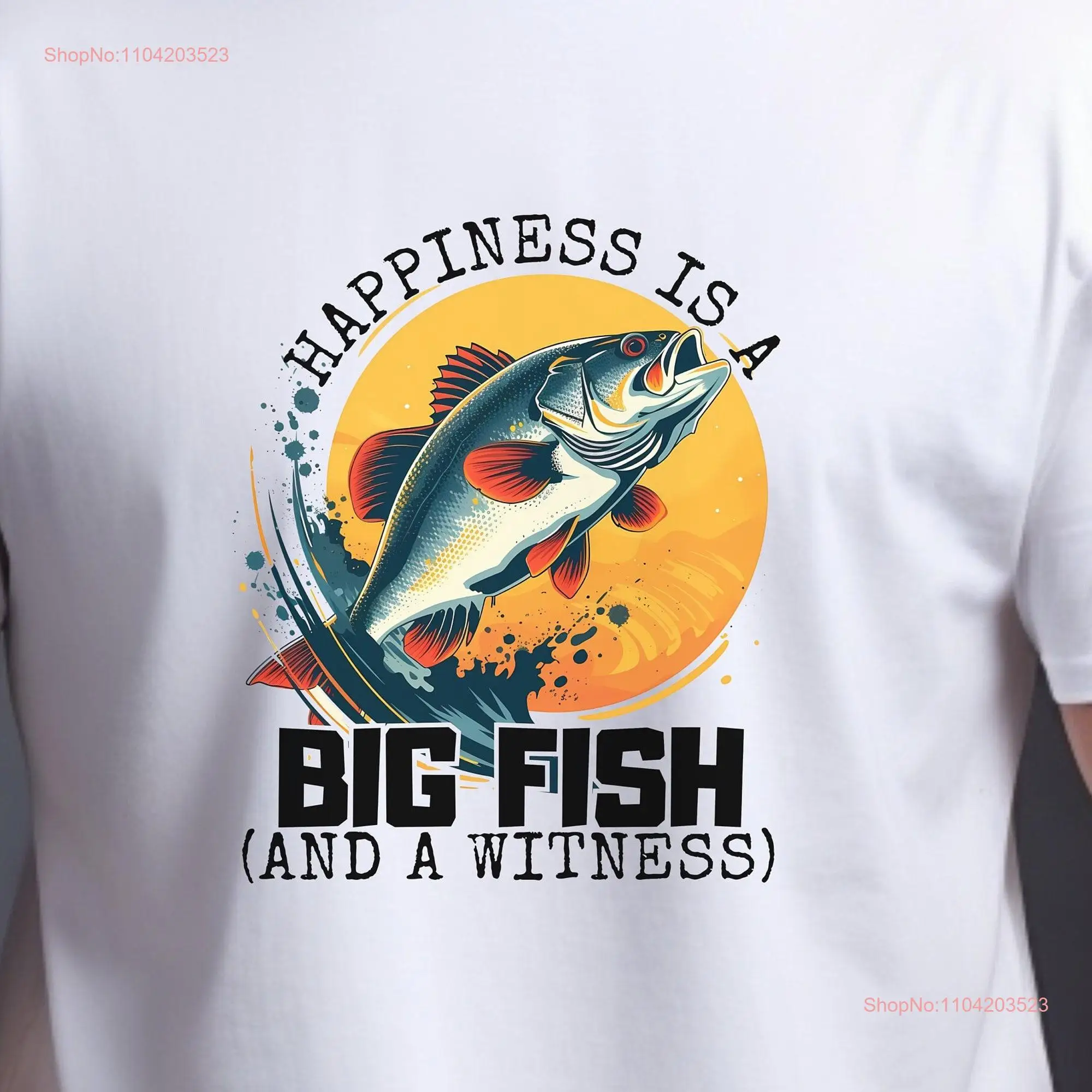 Mens Fishing T shirt Funny Fisherman s Fish Around And Find Trout Witness long or short sleeves