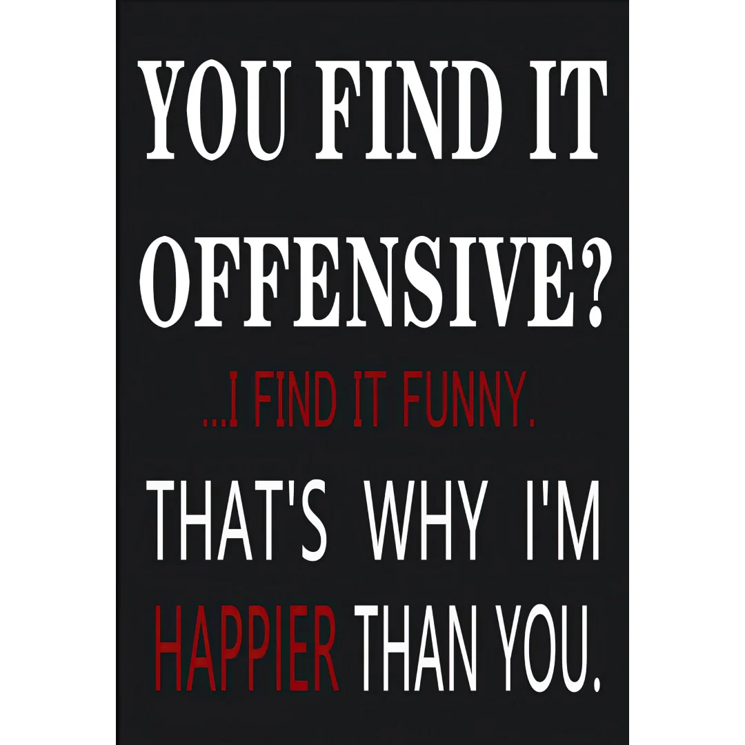 Funny Tin Signs You Find It Offensive I Find It Funny Metal Sign for Home Decor