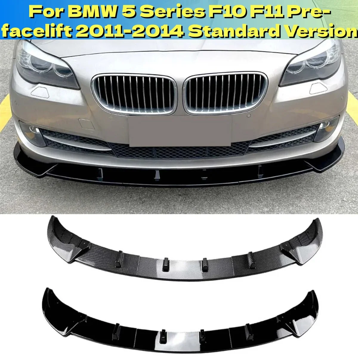 Front Bumper Spoiler Lip Lower Splitter ABS For BMW 5 Series F10 F11 Pre-facelift 2011-2014 Standard Version Body Kits Tuning
