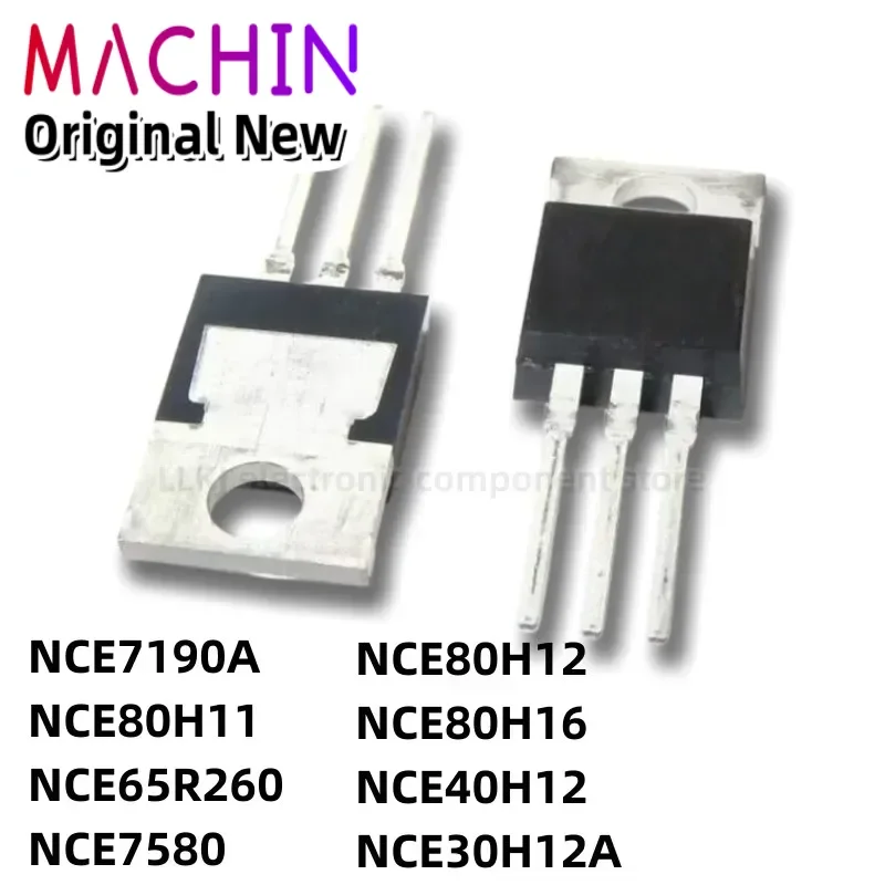 1pcs NCE7190A NCE80H11 NCE65R260 NCE7580 NCE80H12 NCE80H16 NCE40H12 NCE30H12A TO-220 MOS FET