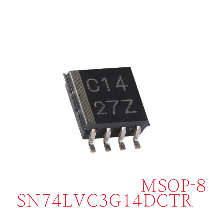 【5pcs】100% New SN74LVC3G14DCTR N74LVC3G14DCTR MSSOP-8  Chip