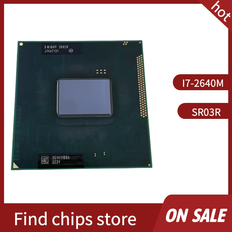 Core i7-2640M I7 2640M SR03R Laptop processor Socket G2 rPGA988B notebook cpu