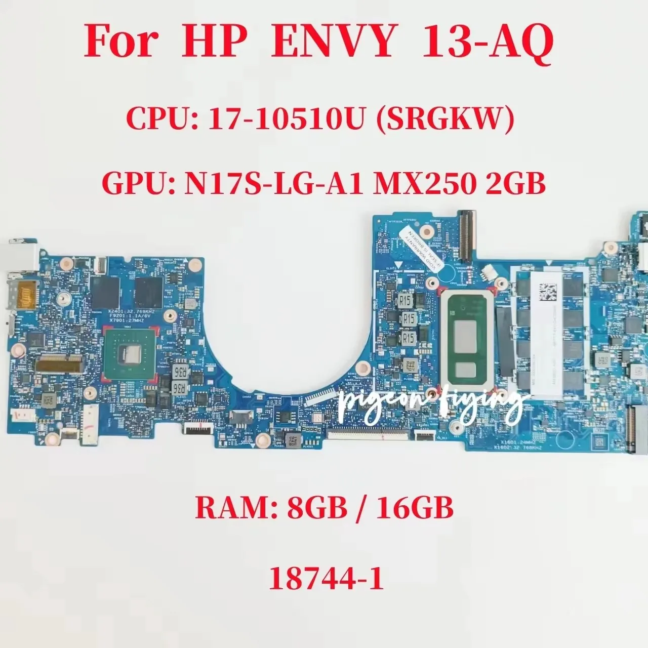 18744-1 Mainboard For HP ENVY 13-AQ Laptop Motherboard CPU:I7-10510U SRGKW GPU:MX250 2G RAM:8G/16G L63127-601 L63126-601 Test OK