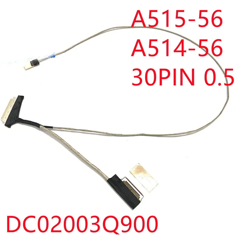 

New Laptop Cable For Acer S50-53 A315-35 58G A515-56G-32 EX215-32 30pin DC02003T800 50.A1DN2.001 DC02003Q900