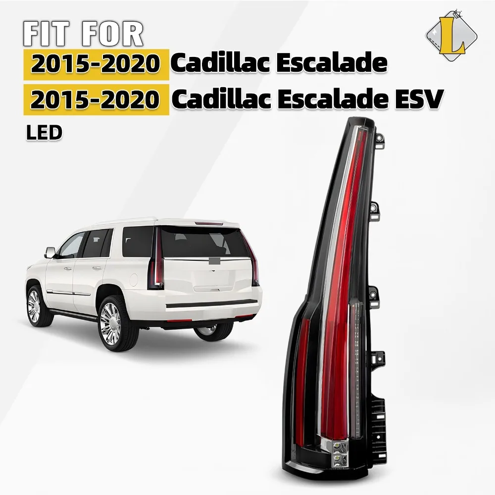 LED Tail Light For 2015-2020 Cadillac Escalade / Escalade ESV Left Driver W/Bulb