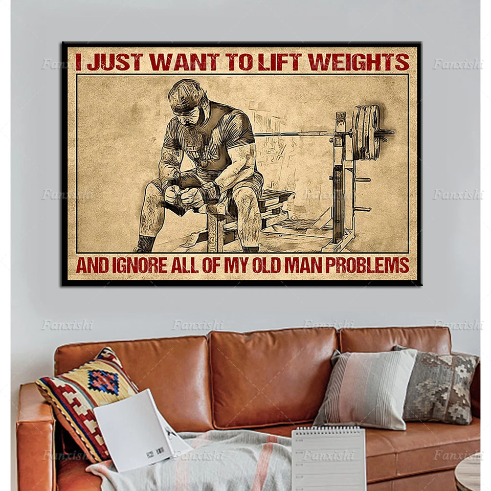 Home Decor Canvas Painting I Just Want To Lift Weights And Ignore All Of My Old Man Problems Picture Print Retro Modular Poster