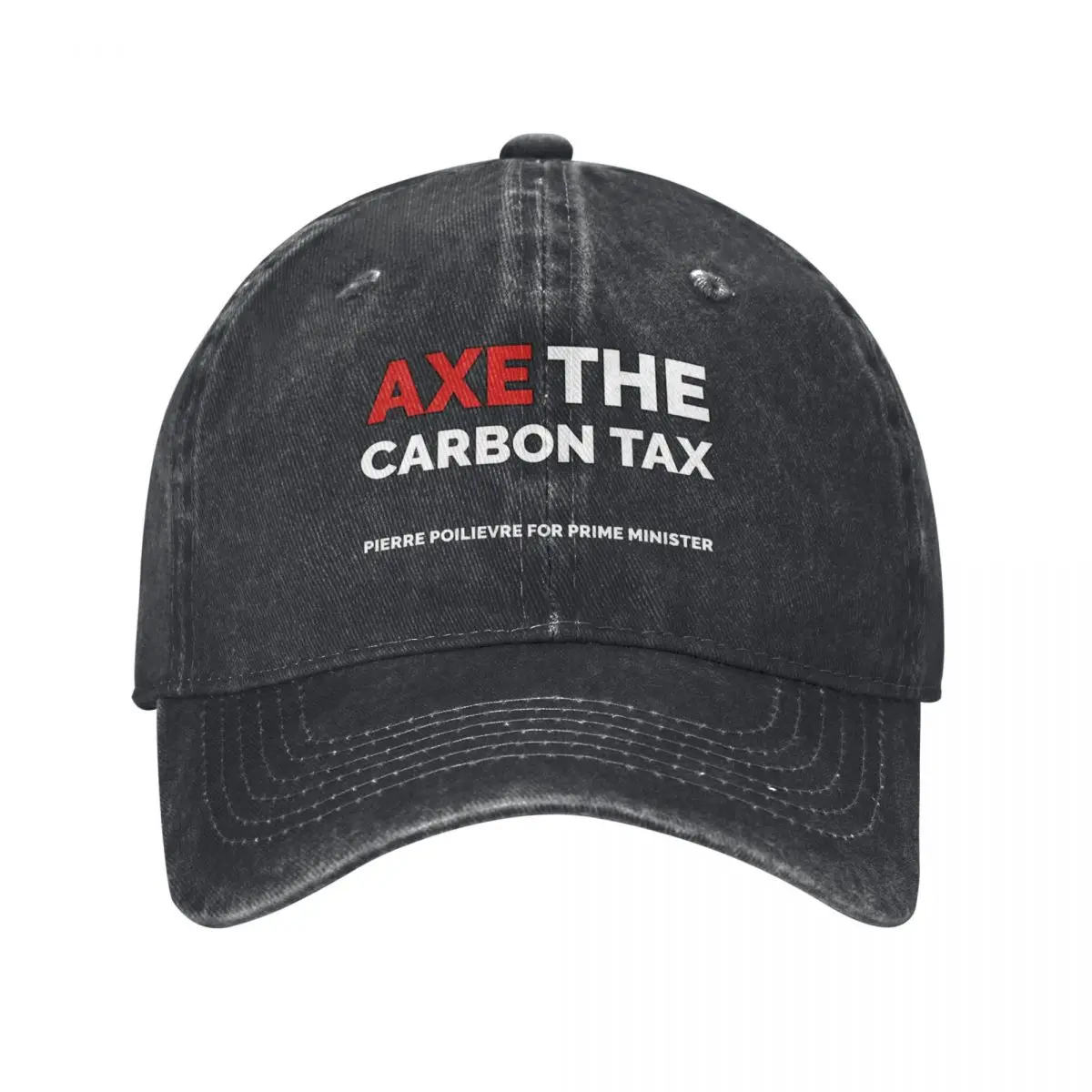 

Axe the carbon tax pierre poilievre for prime minister Baseball Cap Kids Hat Golf Hat Trucker Cap Female Men's