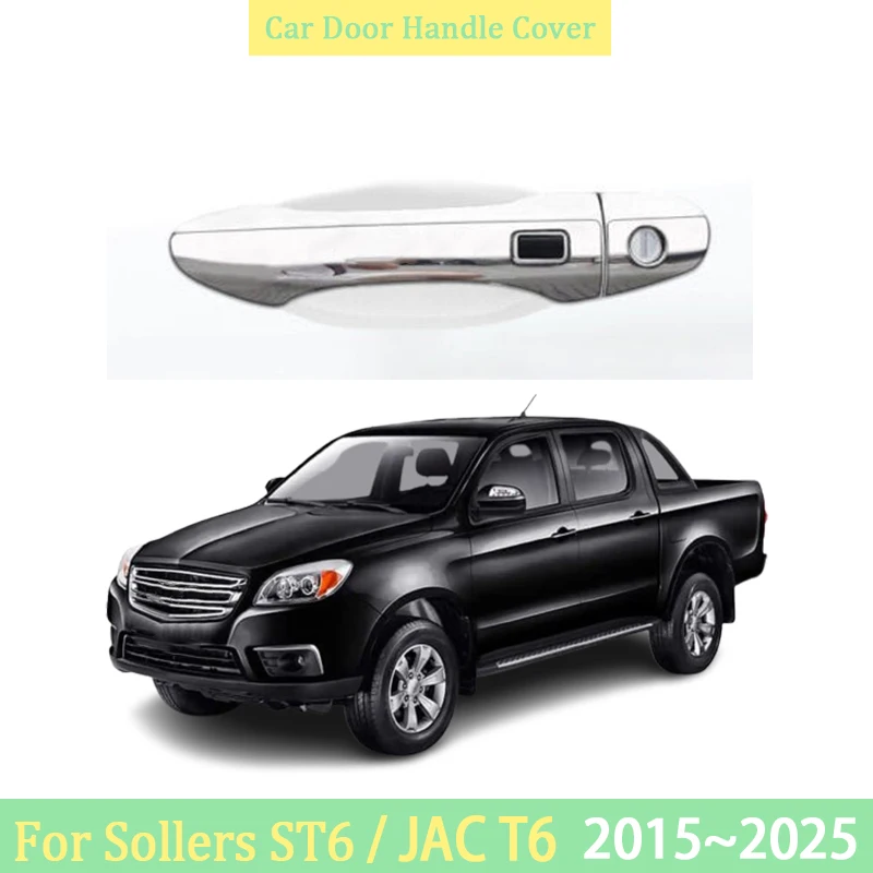 

Door Handle Cover For JAC T6 Parts Sollers ST6 2017 2015~2025 Car Protection Sticker Stainless Steel Decorative Auto Accessories