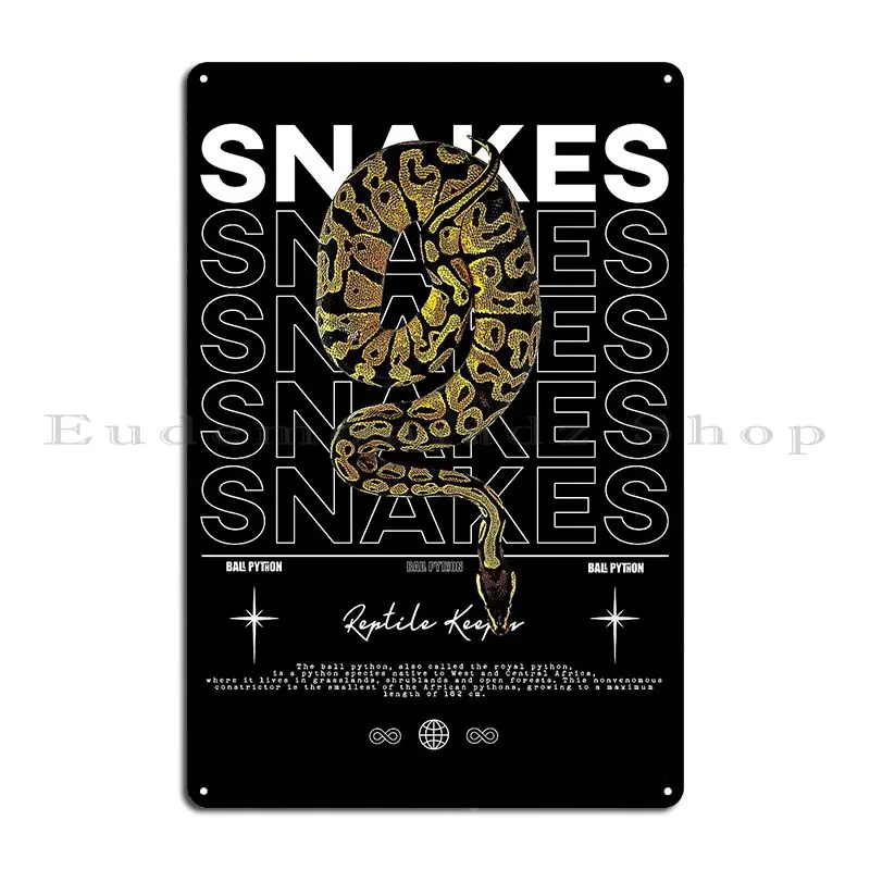 Ball Python Modern Streetwear Reptile Keeper Metal Plaque Designer Cave Garage Bar Funny Tin Sign Poster