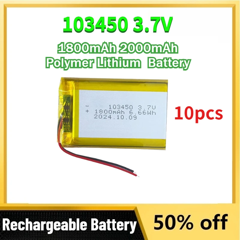 

10pcs 103450 3.7V 1800mAh/2000mAh Polymer Lithium Rechargeable Battery for Bluetooth Audio POS Machine Dog Trainer LED Lamp
