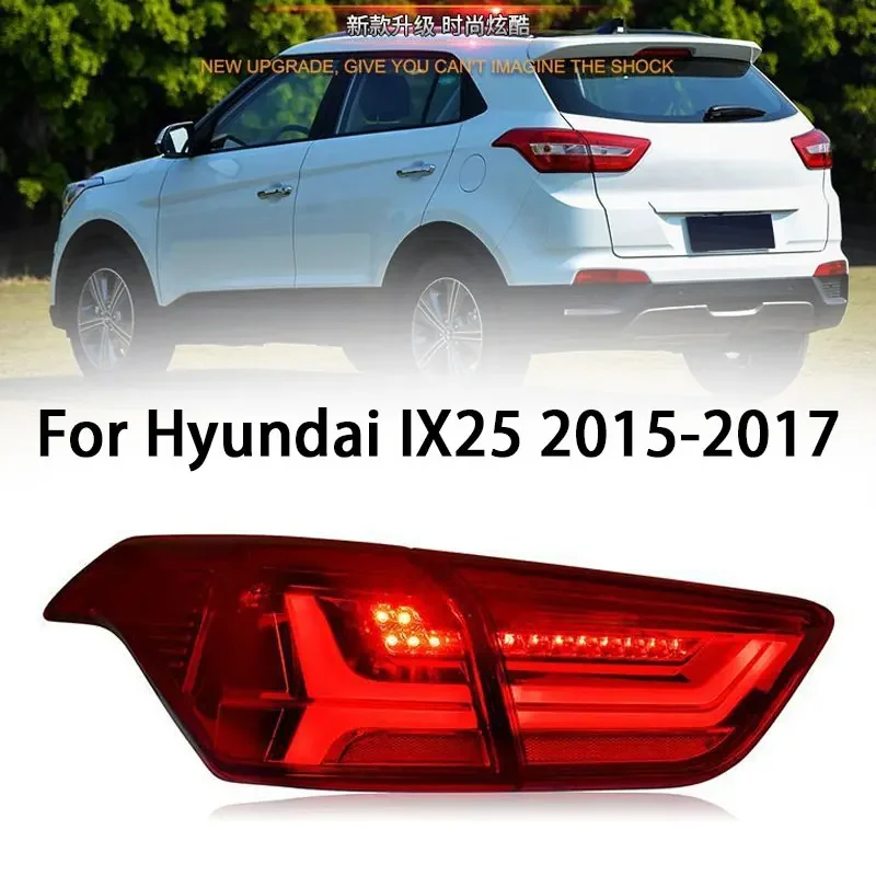 

Car Taillight For Hyundai IX25 LED Tail Light 2014-2018 IX25 Rear Fog Brake Turn Signal Automotive Accessories