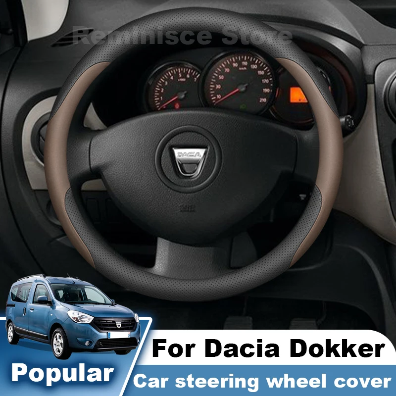 New Style Leather Car Steering Wheel Cover For Dacia Dokker 2012 2013-2027 Non Slip Auto Steering Wheel Dacia Dokker Accessories