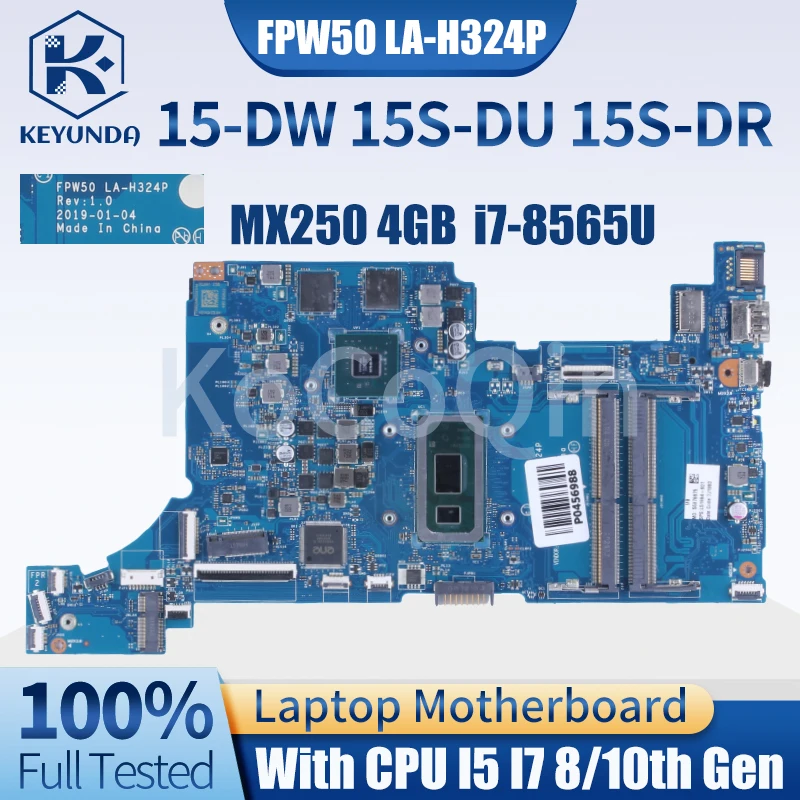 

LA-H324P For HP 15-DW 15T-DW 15S-DU 15S-DR Notebook Mainboard FPW50 L51994-601 L68081 I5 I7 8th 10th MX250 4G Laptop Motherboard