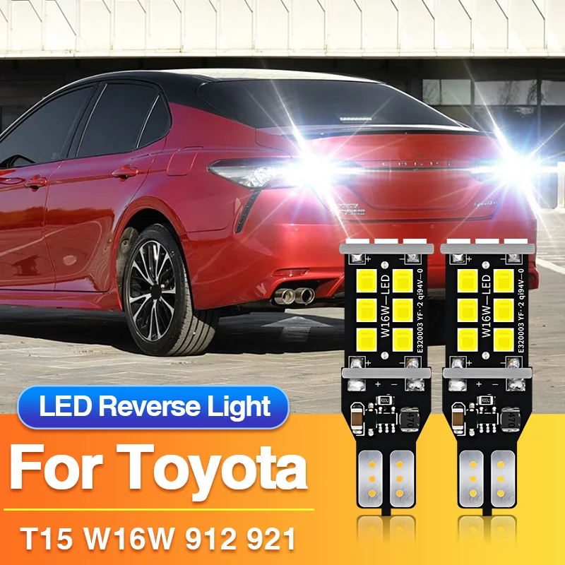 4×LED Reverse Light T15 W16W 921 912 Back Up Blub for Toyota 4Runner/YarisVitz/Land Cruiser Prado 120 J120/Prius/Auris/Camry/Chr