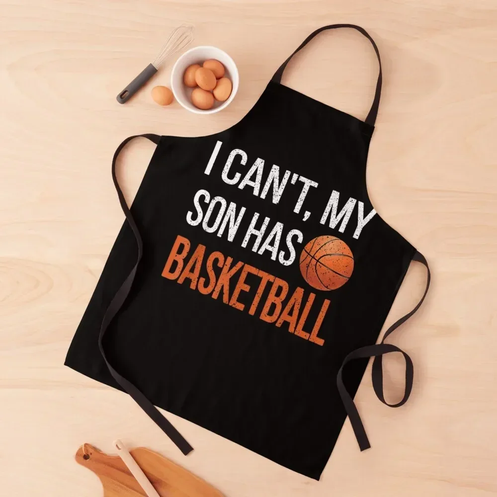 Son Has Basketball Basketball Mom Basketball Player Mom Apron chef for man Children'S work ladies Apron