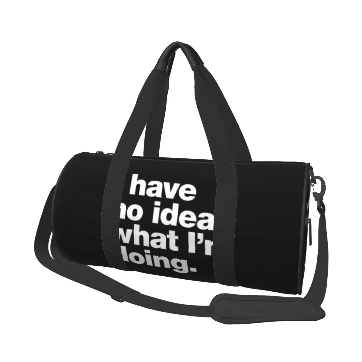 Hot Sale I Have No Idea What I M Doing Travel bag Small Town Trip Carry On Bag