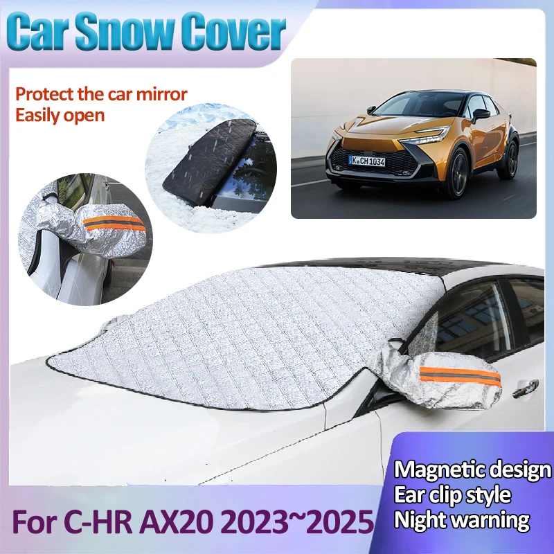 

For Toyota C-HR AX20 2023 2024 2025 MK2 Car Magnetic Sunshield Front Window Auto Snow Shield Remove Snow Winter Car Accessories