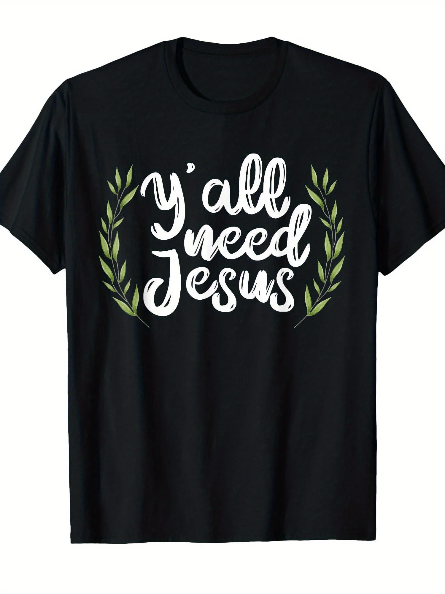 2026 Men's Heavyweight 220gsm Christian Faith T-Shirt - Y'all Need White Cursive Lettering & Olive Branch Print - Black Religiou