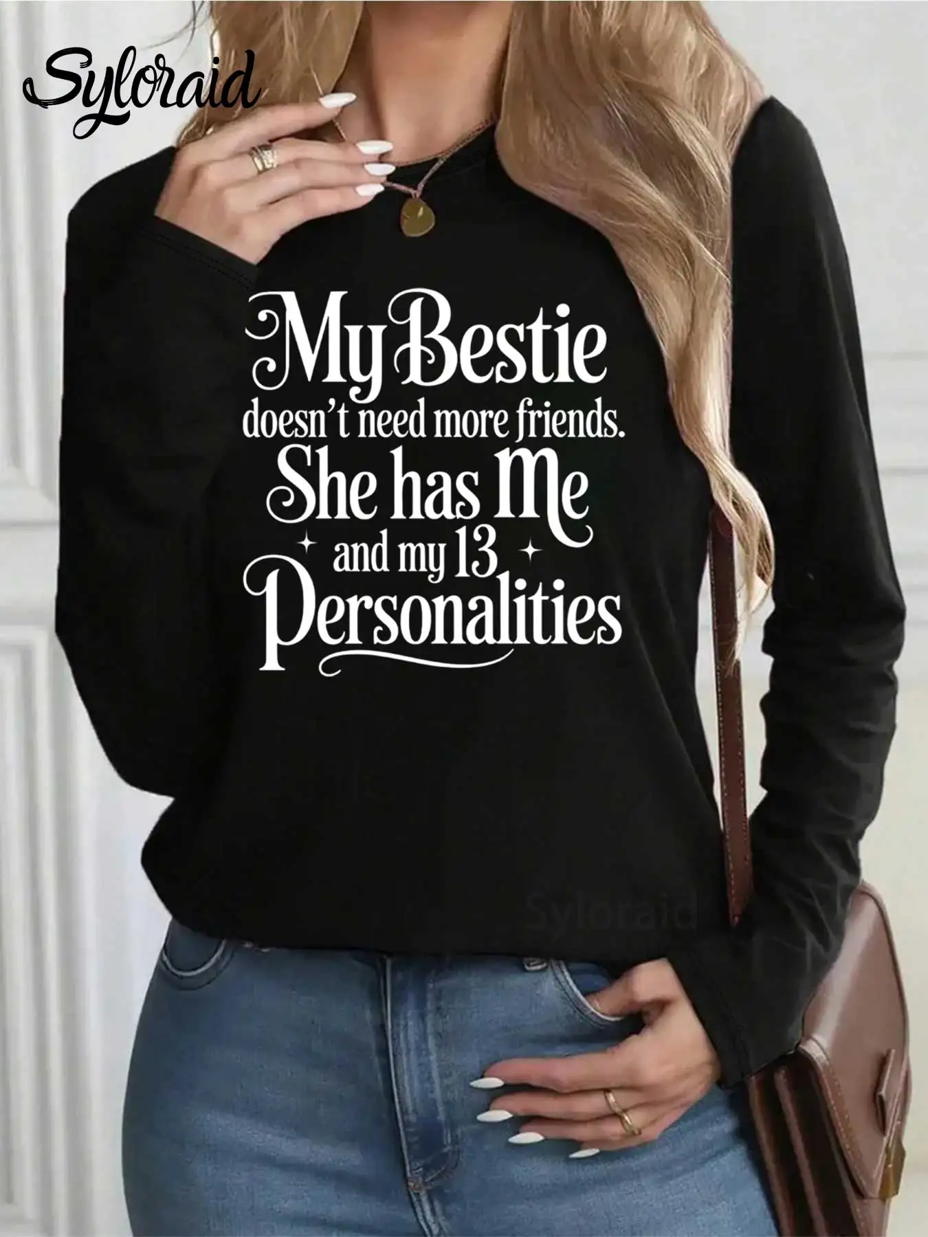 Women's Long Sleeve T Shirt My Bestie Doesn't Need More Friends T Shirt Best Friend Shirt Fashion Round Neck Casual Top
