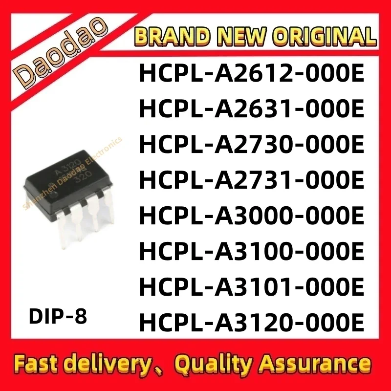 10Pcs HCPL-A2612-000E HCPL-A2631-000E HCPL-A2730-000E HCPL-A2731-000E HCPL-A3000-000E HCPL-A3100-000E HCPL-A3101-000E A3120-000E