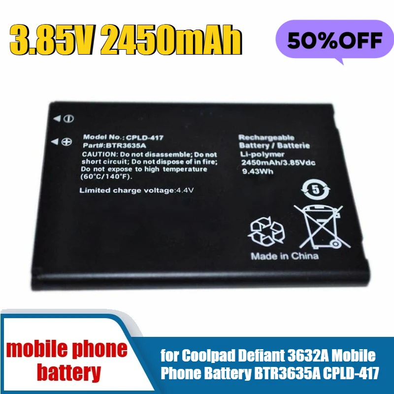 

3.85V 2450mAh for Coolpad Defiant 3632A Mobile Phone Battery BTR3635A CPLD-417