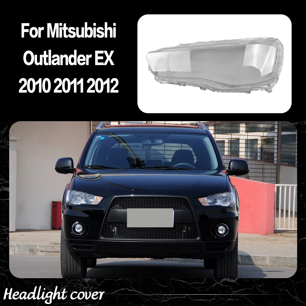 

Car Front Lights Case For Mitsubishi Outlander EX 2010 2011 2012 Car accessories Headlight Cover Headlight Lens Glass Car parts