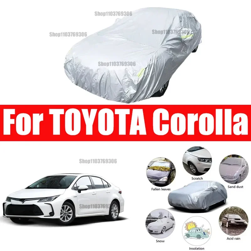 

For TOYOTA Corolla Outdoor Protection Full Car Covers Snow Cover Sunshade Waterproof Dustproof Exterior Car accessories