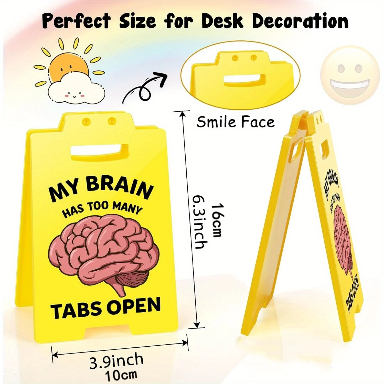 Funny Office Desk Sign - My Brain Has Too Many Taps Open, Small Fun Gag Cubicle Decor Gifts for Team Coworker Teammate Employee