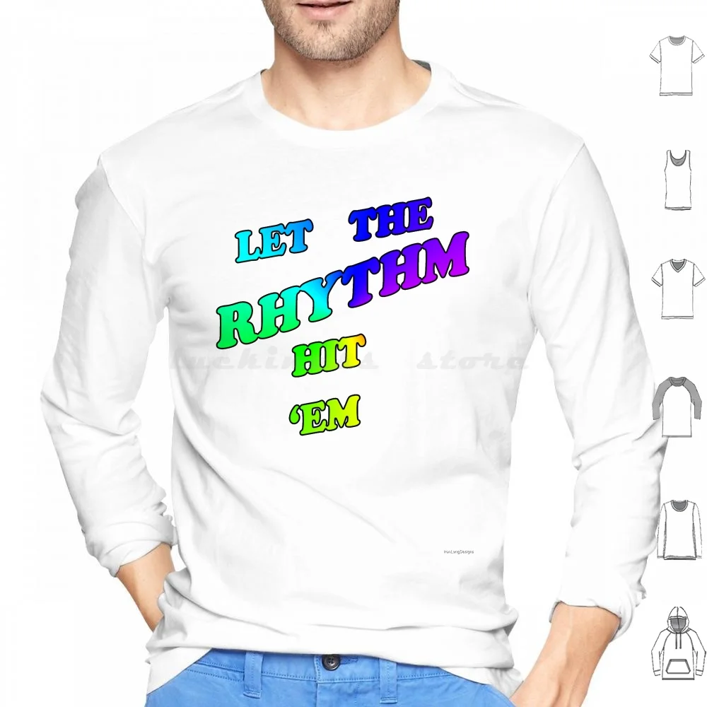 Copy Of Let The Rhythm Hit Em Hoodies Long Sleeve Rakim Rakim Allah Eric B And Rakim Eric B For President Rhythm Let