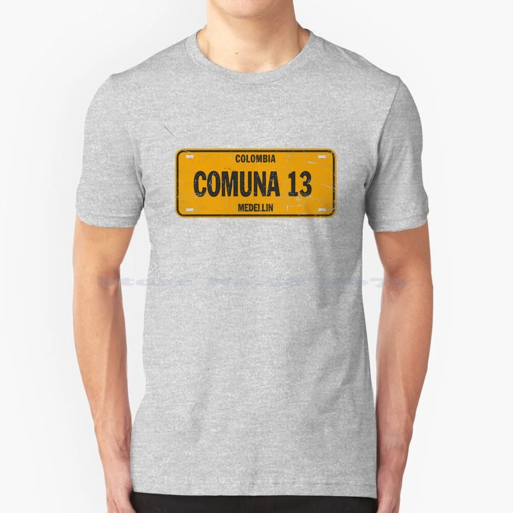 Comuna 13 Medellin Colombia City Of Colombia T Shirt 100% Cotton Tee Medallo Suburb Favela Neighborhood Antioquia Medellin City