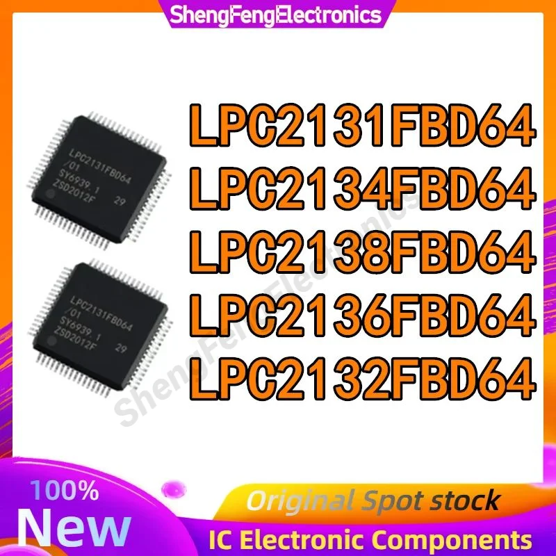 LPC2131FBD64 LPC2132FBD64 LPC2134FBD64 LPC2136FBD64 LPC2138FBD64 LPC2131 LPC2132 LPC2134 LPC2136 LPC2138 LPC IC MCU Chi in stock