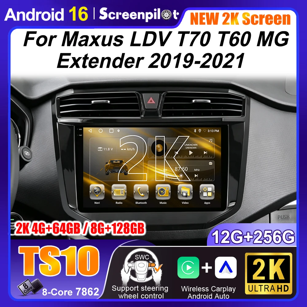 For Maxus LDV T70 T60 MG Extender 2019 2020 2021 Android16 Car Radio GPS Navigation WIFI DSP Stereo Head Unit Multimedia 8 Core