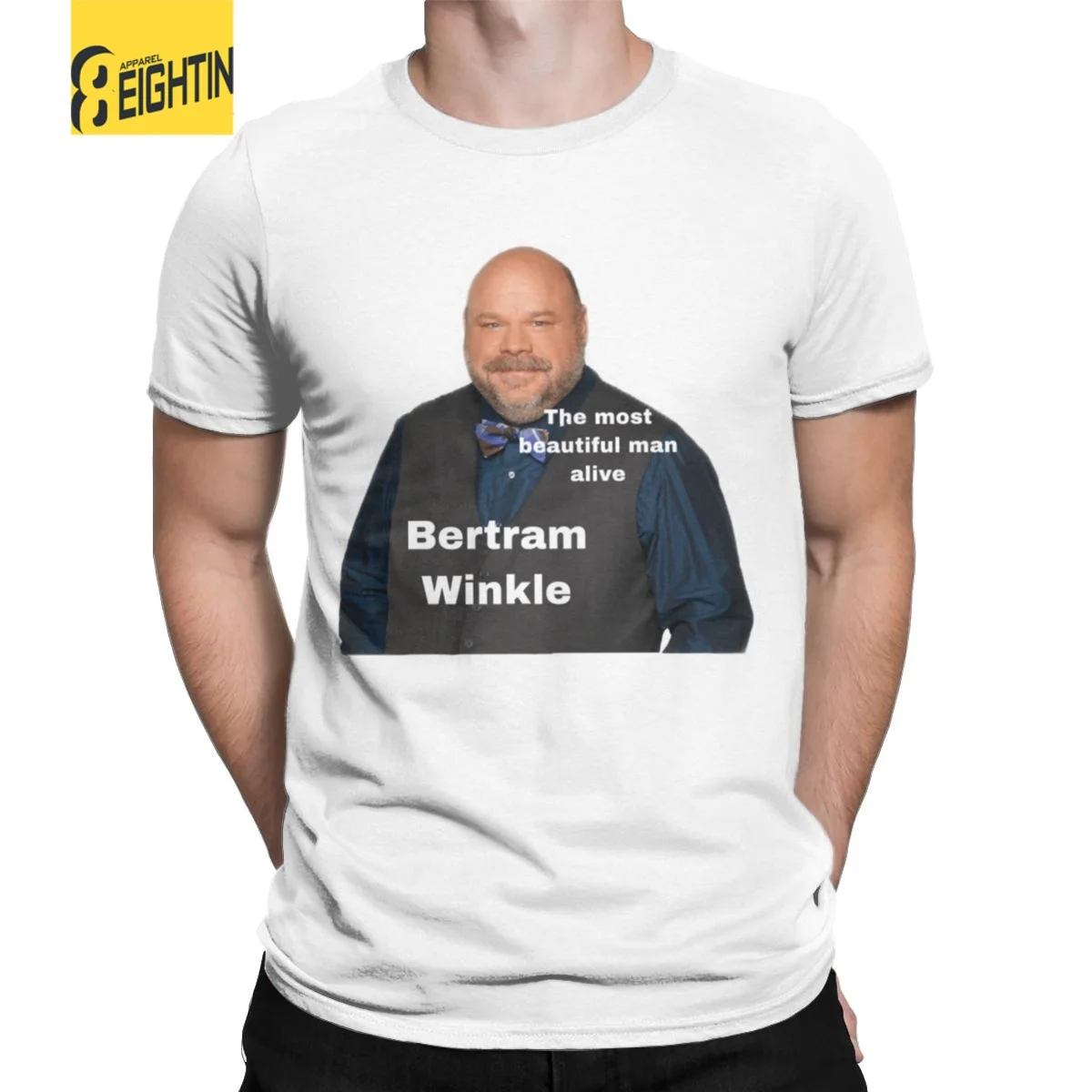 Men's T-Shirts Bertram Winkle Amazing 100% Cotton Tees Short Sleeve The Most Beautiful Man Alive T Shirts Crewneck Clothing Gift