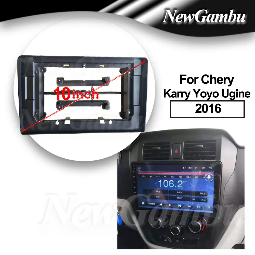 10 inch For Chery Karry Yoyo Ugine 2016 Frame Audio Adaptor Dash Trim Kits Facia Panel  Radio Player screen 2 Din