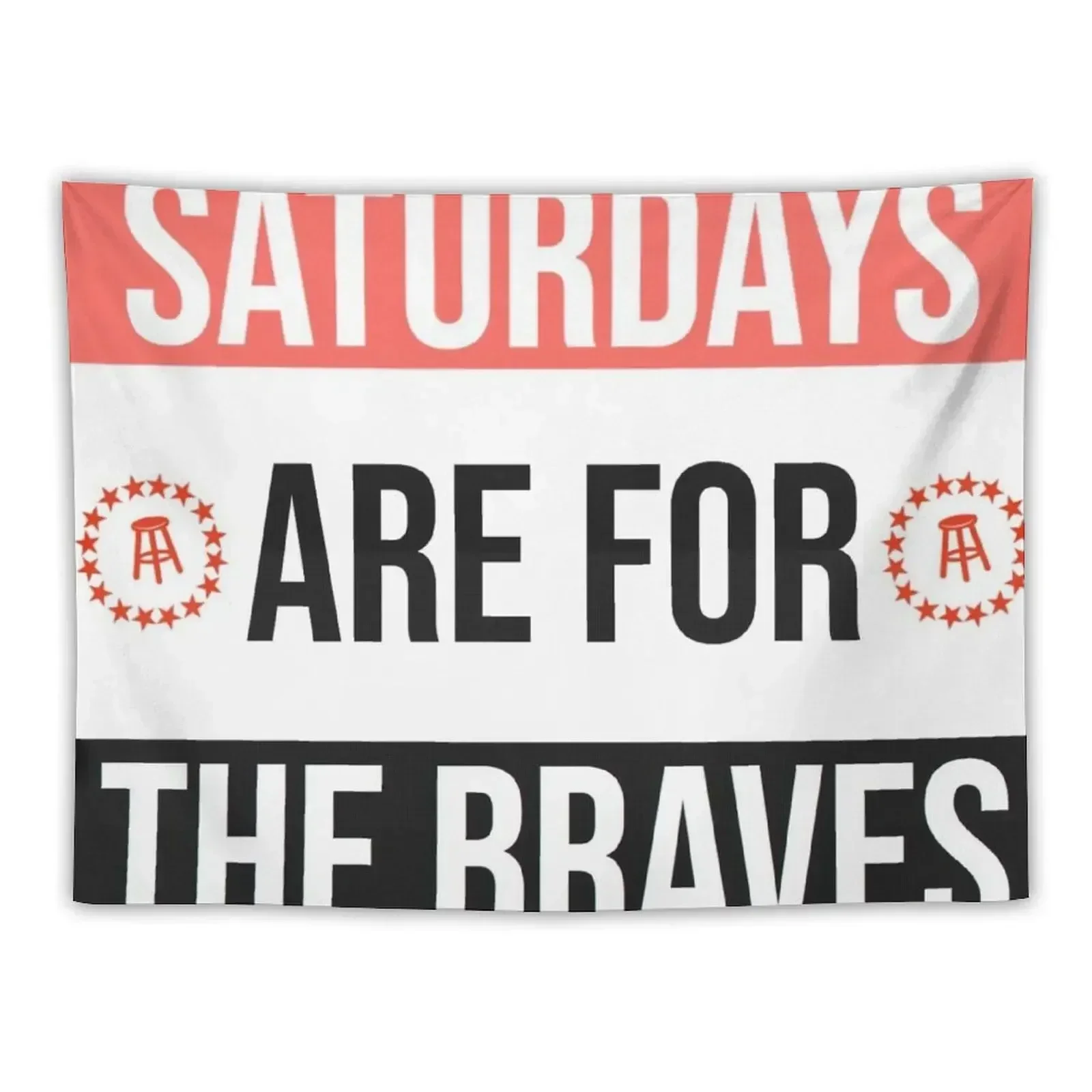 SATURDAYS ARE FOR THE BRAVES Tapestry Aesthetic Room Decorations Aesthetic Room Decoration Decoration Aesthetic Tapestry