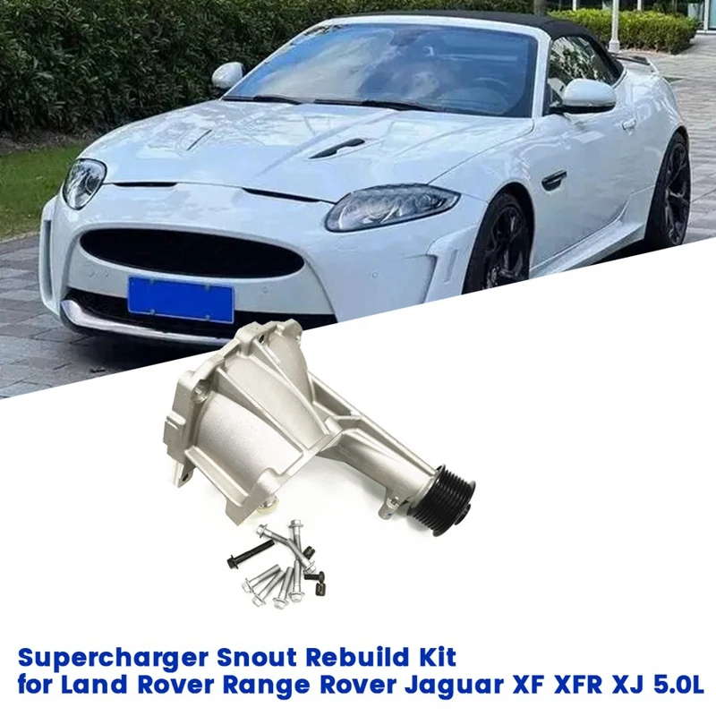 Car Supercharger Snout Rebuild Kits LR058080 LR088564 For Land Rover Range Rover For Jaguar XF XFR XJ 5.0L V8 2010-2015