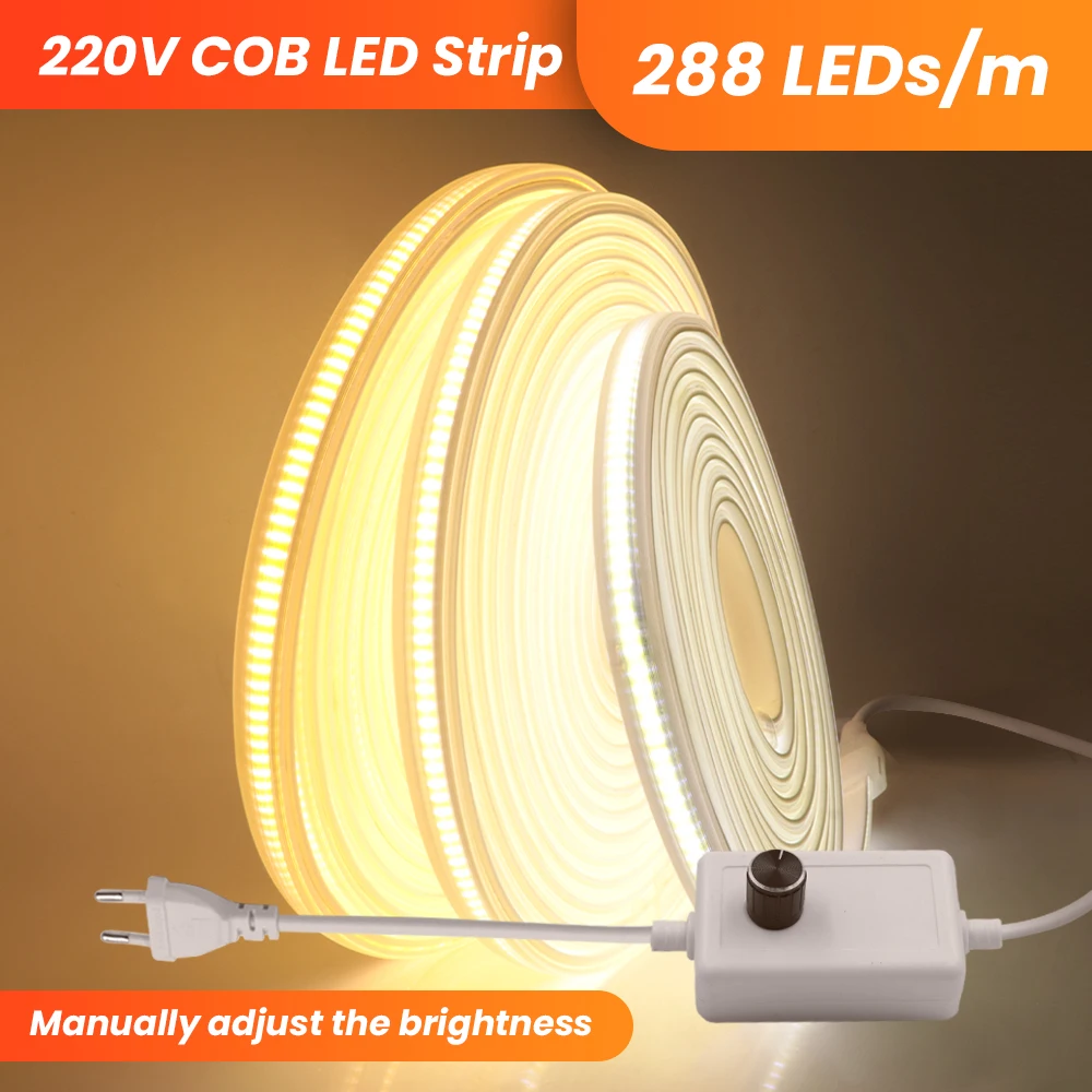 

Dimmable COB LED Strip AC 220V EU 288Leds/m Waterproof Flexible Ribbon Rope 3000K 4000K 6000K Led Strips Lights for Room 0.5-20m