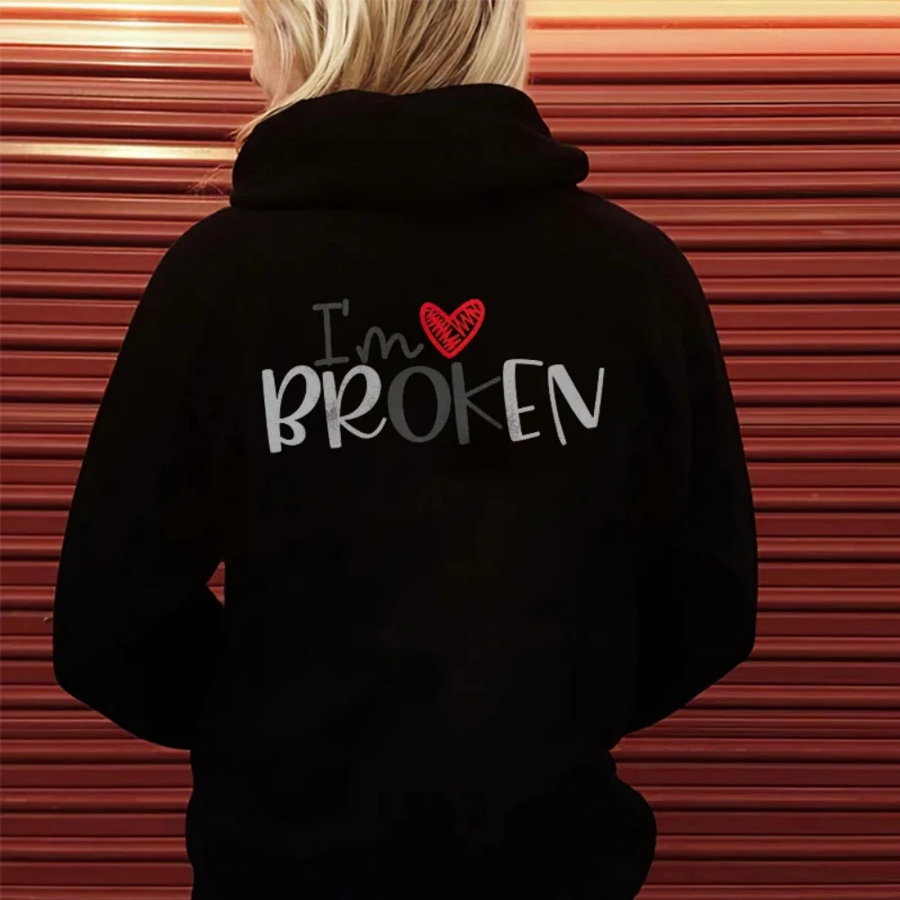 

Love I'm Broken Letters Printing Hoodie Minimalist Style Hooded Sweatshirt Kangaroo Pocket Drawstring Pullover Shirt Winter