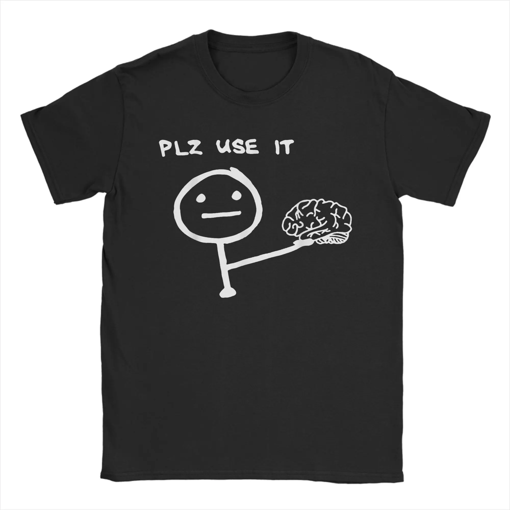

Men's Funny Saying Plz Use It Use Your Brain T Shirts Pure Cotton Clothing Novelty Short Sleeve Crewneck Tee Shirt T-Shirt